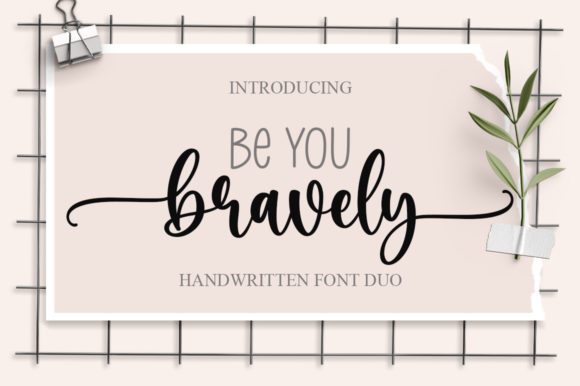 Be You Bravely: A Fresh Typeface for Thoughtful Editorial Design