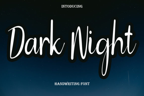 Dark Night: A Stylish Script Font for Elegant Campaign Design