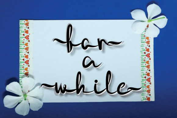 For a While: A Script Font for Your Brand