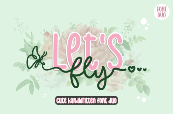 Let’s Fly: A Chic Script Font for Modern Marketing and Digital Design