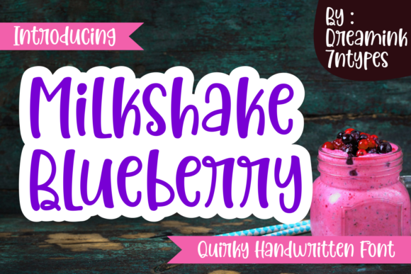 Milkshake Blueberry: A Quirky Handwritten Font for Crafters