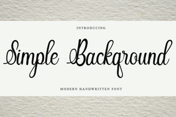 Simple Background: A Handwritten Font That Elevates Editorial Design